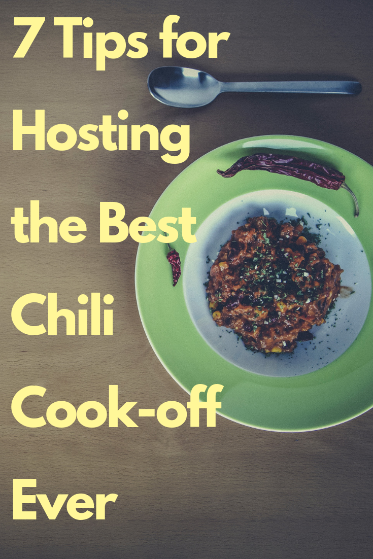 7 Tips for Hosting the Best Chili Cook-off Ever